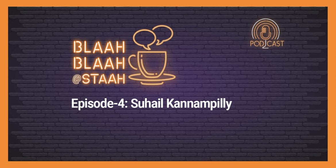 BLAAH BLAAH Podcast suhail