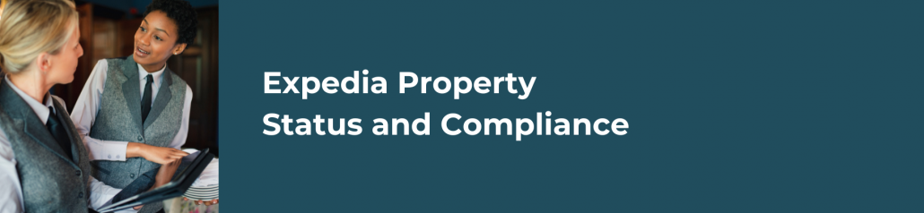 Expedia Property status and Compliance
